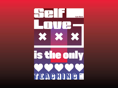 Self Love is the only teaching art artwork dailyposter inspiration minimalism motivation motivationalquote mug notebook poster posteraday posterdesign print printdesign prints quote quoteoftheday totebag tshirt wallpaper