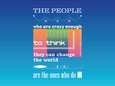 The people who are crazy enough to think they can change the wor art artwork dailyposter inspiration minimalism motivation motivationalquote mug notebook poster posteraday posterdesign print printdesign prints quote quoteoftheday totebag tshirt wallpaper