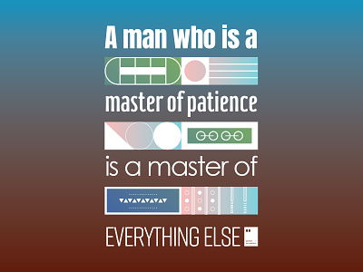 A man who is a master of patience is a master of everything else art artwork dailyposter inspiration minimalism motivation motivationalquote mug notebook poster posteraday posterdesign print printdesign prints quote quoteoftheday totebag tshirt wallpaper