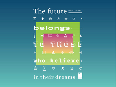 The future belongs to those who believe in their dreams art artwork dailyposter inspiration minimalism motivation motivationalquote mug notebook poster posteraday posterdesign print printdesign prints quote quoteoftheday totebag tshirt wallpaper