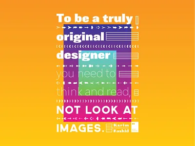 To be a original designer you need to think and read, not look a art artwork dailyposter inspiration minimalism motivation motivationalquote mug notebook poster posteraday posterdesign print printdesign prints quote quoteoftheday totebag tshirt wallpaper