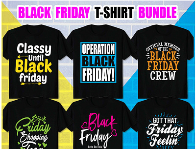 BEST BLACK FRIDAY T SHIRT DESIGN BUNDLE black friday t shirt rate