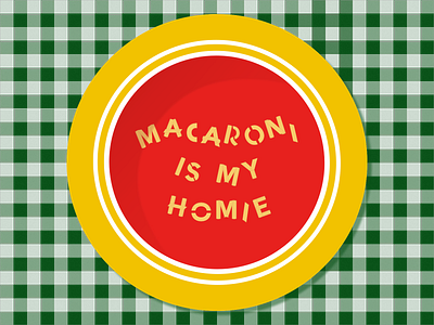 Macaroni is my homie
