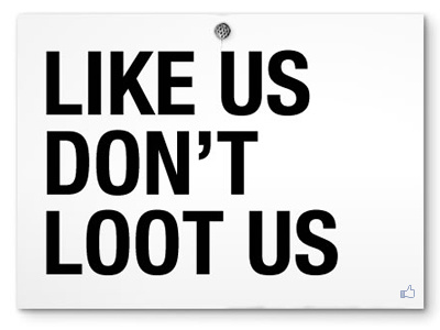 Like us don't loot us facebook london riots