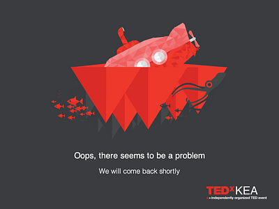 TEDxKEA fail screen fail screen fail whale flat graphic design illustration livestream polygon design sea life submarine ted tedx tedxkea