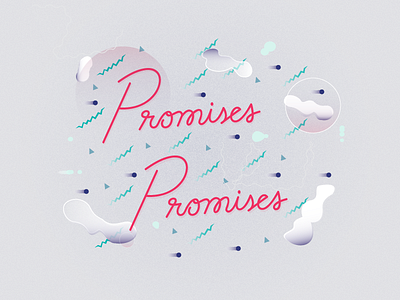 Promises Promises