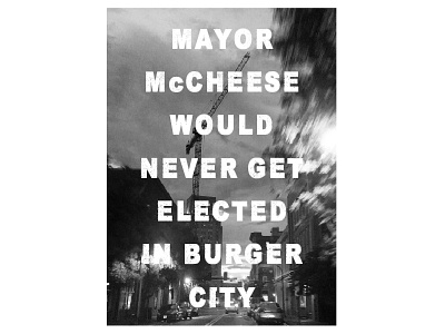 Burger City In-Store Signage burger city mayor mccheese restaurant signage