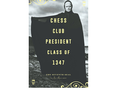 “Chess Club President Class of 1347” chess design film film poster graphic design movie movie art movie poster poster seventh seal typography