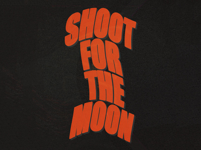 shoot for the moon hand lettering lettering type typography vintage vintage type vintage typography