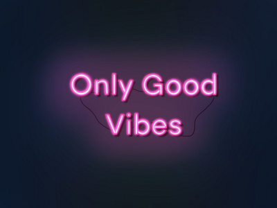 Only Good Vibes - Neon Light