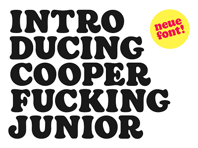 LET ME INTRODUCE YOU black bold cooperjr font heavy type typeface typography