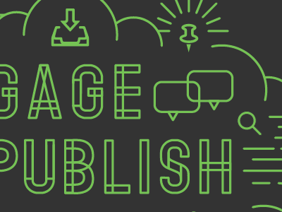 Engage, Publish & Analyze