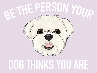 Be the person your dog thinks you are