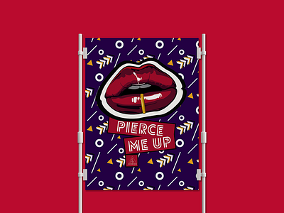 Pierce Me Up branding catchphrase design graphicdesign illustration outdoor piercing poster series typogaphy