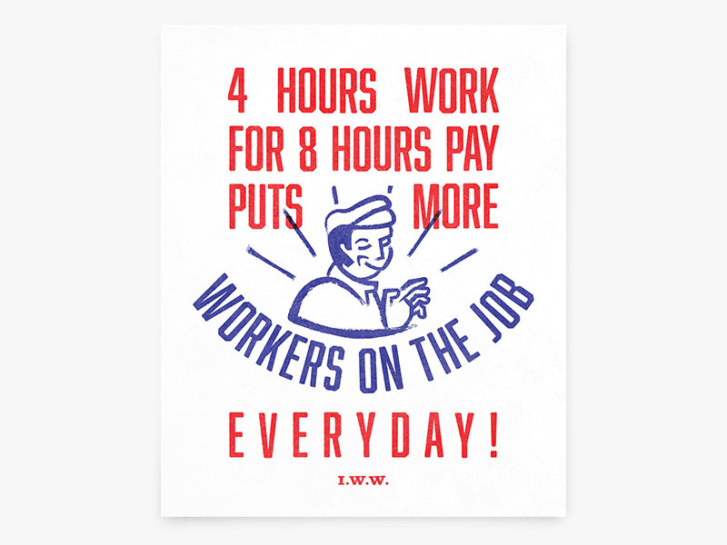 Why Not? socialism keynes overworked poster a better world is possible labor workers unions utopia leisure iww 1930s