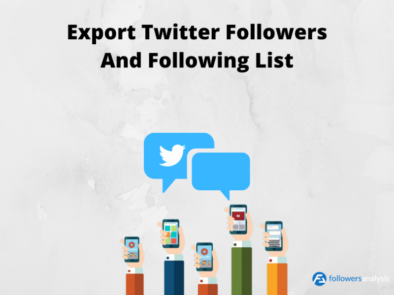 how-to-export-twitter-followers-following-data-of-any-account-by