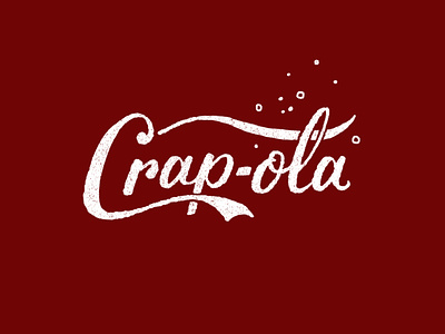 Crap-ola 2020 cocacola coke funny graphic design hand lettering illustration lettering red script typography