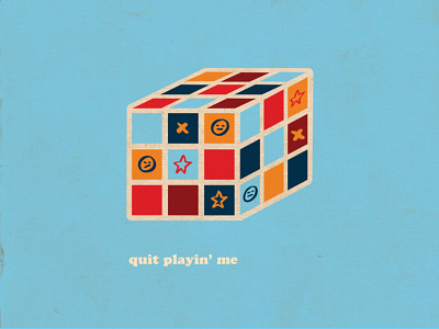 quit playin' me 3d bright design graphic icon illustration rubiks cube texture vector