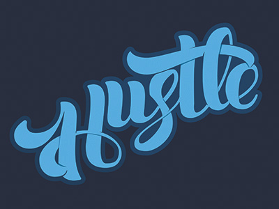 Hustle Hard and Do Cool Things design hustle illustration lettering type