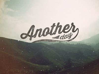 Another Day cursive lettering script typography vintage