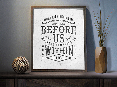 '..what lies within us' gritty hipster inspirationquotes lettering quotes texture typography vintage