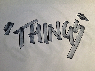 Things - Pratice calligraphy lettering pratice typography
