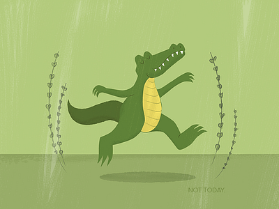 Not today. alligator crocodile green illustration