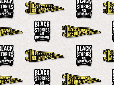 Black Stories are Important blm branding design flat graphic design illustration lettering logo stickers stickerspub typography