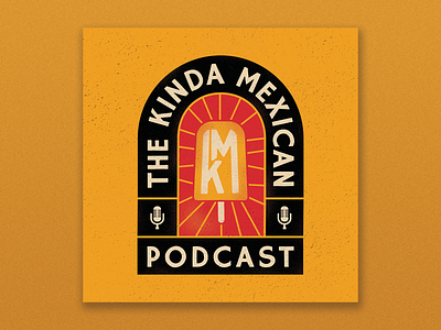 Kinda Mexican Podcast branding branding design cover art design flat graphic design illustration illustrator mexican paleta podcast