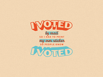 I VOTED! branding branding design design flat graphic design illustration lettering sticker type voted