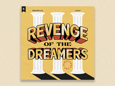 no.5: Revenge of the Dreamers III: Director’s Cut album album art branding design dreamville flat graphic design hip hop illustration illustrator lettering rap rd3 typography