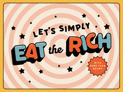 Eat the Rich branding congress design eat fava beans flat graphic design hannibal illustration illustrator puff rich tax vintage vote