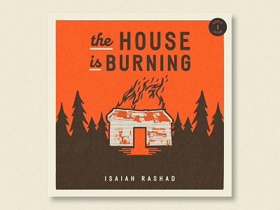 The House Is Burning