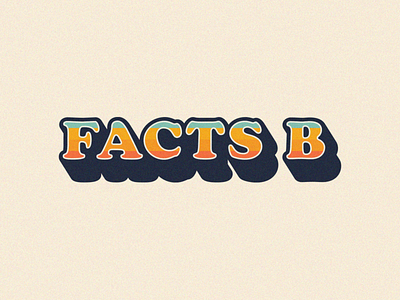 Facts B branding cooper black design facts b flat graphic design illustration illustrator lettering logo minimal nyc type