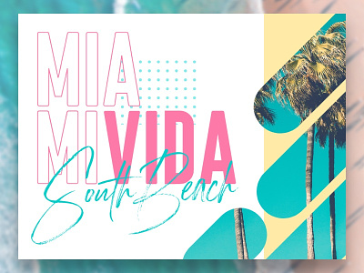 Miami Vida - South Beach adobe xd beach clean design geometric miami pastel south beach typography ui