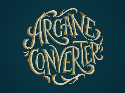Arcane Converter Logo arcane band brooklyn converter flourish hand lettered hand lettering illustrator lettered lettering logo rock