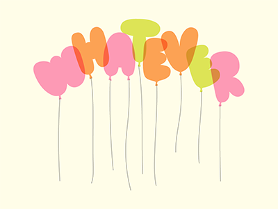 Whatever by Malissa Smith on Dribbble