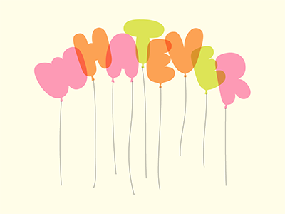 Whatever balloon balloon letters bright floating fun lettering playful strings type whatever