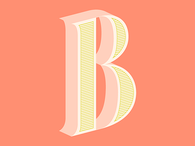 B 36 days of type b dropcap lettering lines serif strokes typography vector