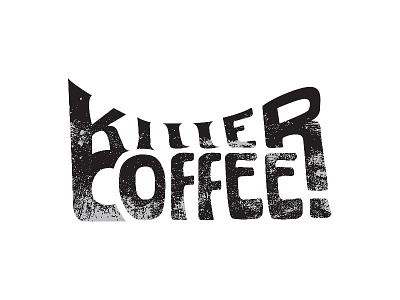 Killer Coffee branding coffee coffee shop font hand killer text typography