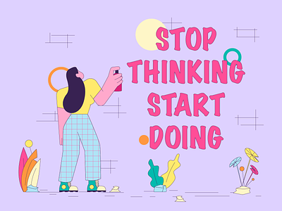 Stop Thinking Start Doing! adobe illustrator behance character character design character designer character illustration design flat character girl character illustration illustrator motivation quotes motivation vector procreate quotes typography vector vector character vector illustration women character vector