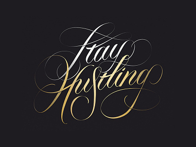 STAY HUSTLING branding calligraphy handlettered lettering logo logomark logotype shadow type typography