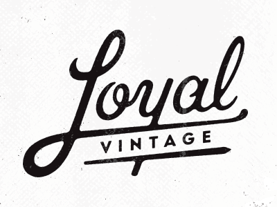 Loyal Vintage lettering script typography