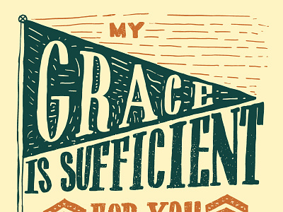 7/52: 2 Corinthians 12:9 flag grace hand drawn lettering type typography