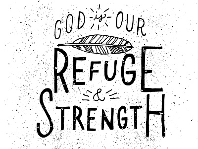 Psalm 46:1 bible verse graphic design lettering refuge strength type typography