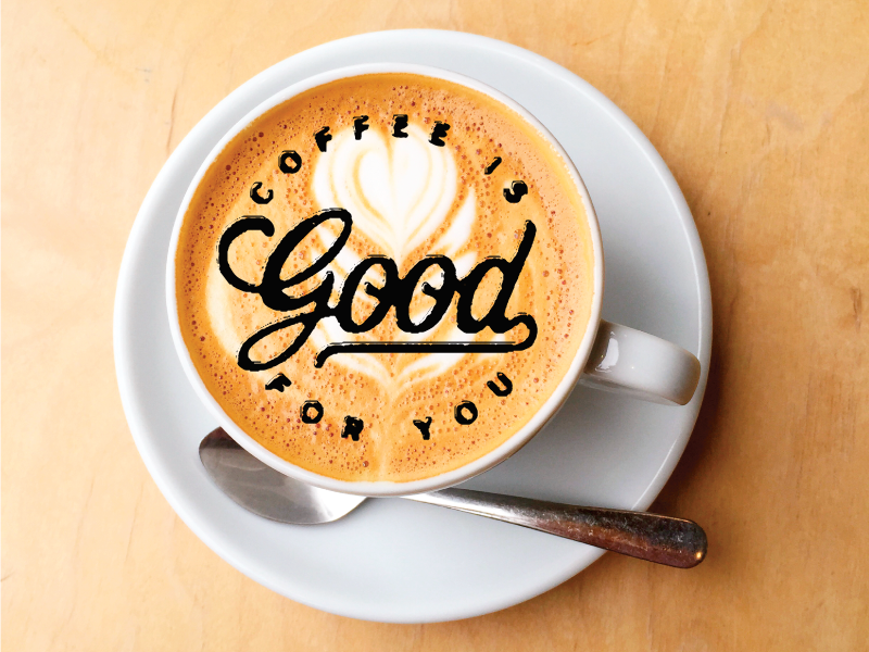 Coffee is good for you by Leslie Wilkins on Dribbble