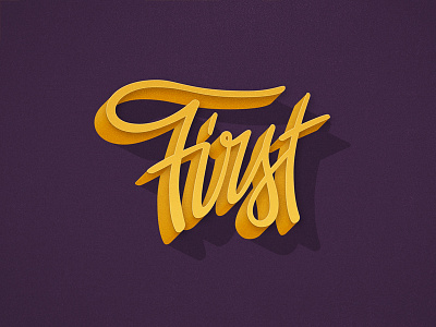 First first gold hand handlettering lettering script type