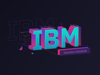IBM | Illustration Standards bacon branding ibm ibm design ibm plex illustration isometric isometric design lettering trimetric type typography vector