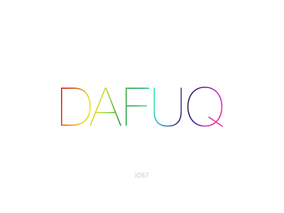 Ios7 dafuq? bright dafuq funny helvetica ios7 joke rainbow redesign stevejobsiscrying