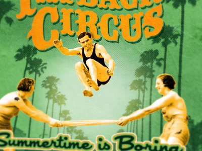 Fatback Circus - Summertime is Boring 2012 album artwork fatback circus package design